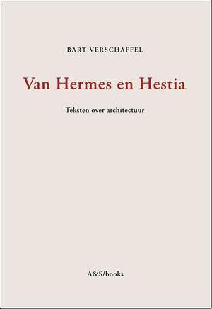 Van Hermes en Hestia: over architectuur 